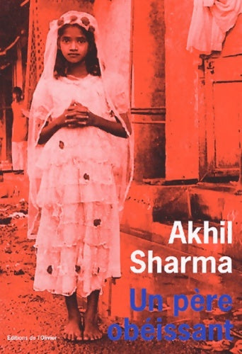 Livrenpoche : Un père obéissant - Akhil Sharma - Livre