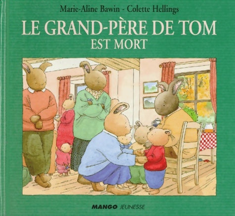 Livrenpoche : Le grand-père de tom est mort : Les albums - Colette Hellings - Livre