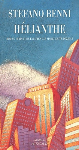 Livrenpoche : Hélianthe - Stefano Benni - Livre