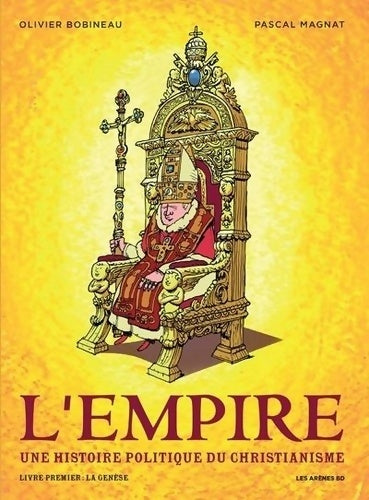 Livrenpoche : L'empire Tome I : La genèse - Olivier Bobineau - Livre