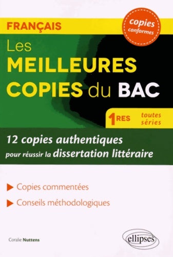 Livrenpoche : Les meilleures copies du bac français 1res toutes séries - Coralie Nuttens - Livre