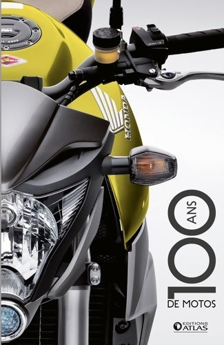 Livrenpoche : 100 ans de motos - Collectif - Livre