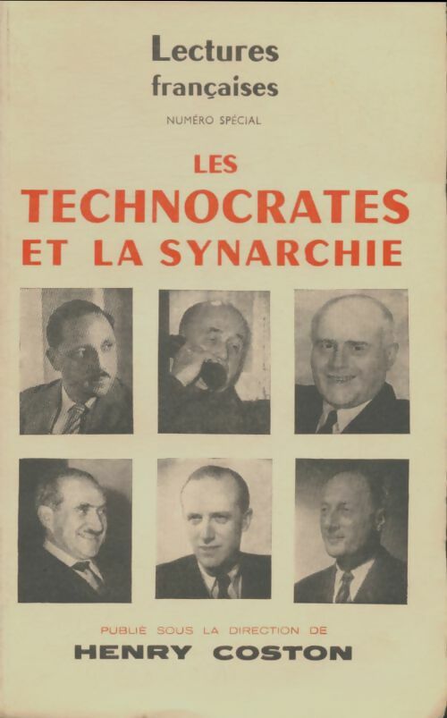 Livrenpoche : Lectures françaises n° spécial : Les technocrates et la synarchie - Henry Coston - Livre