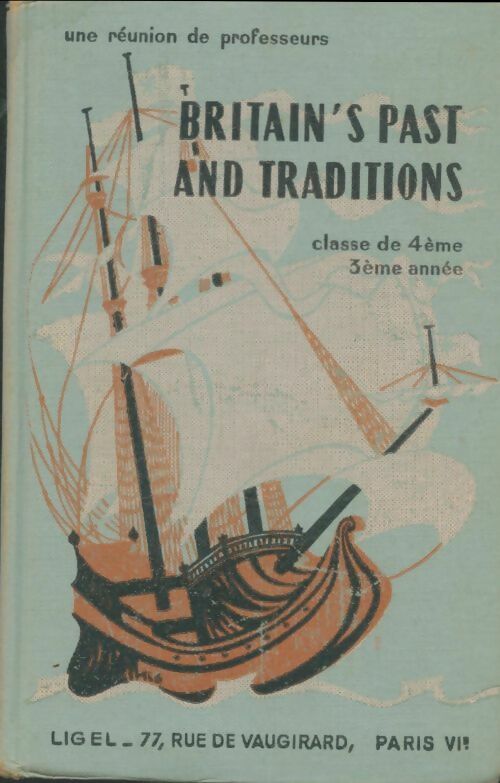 Livrenpoche : Britain's past and traditions 4e - Collectif - Livre