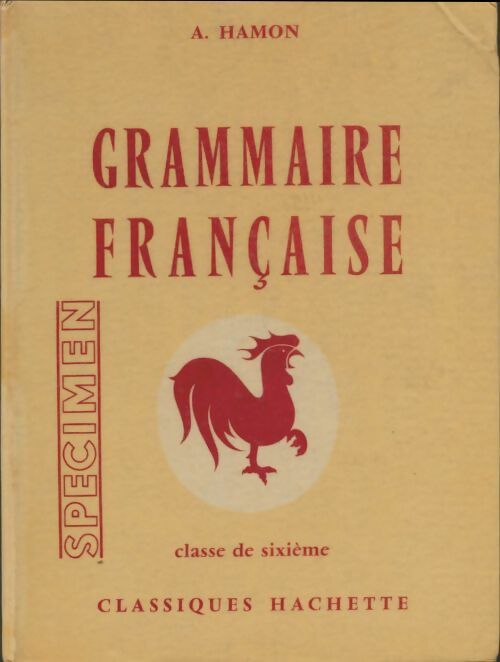 Livrenpoche : Grammaire française 6e - Albert Hamon - Livre