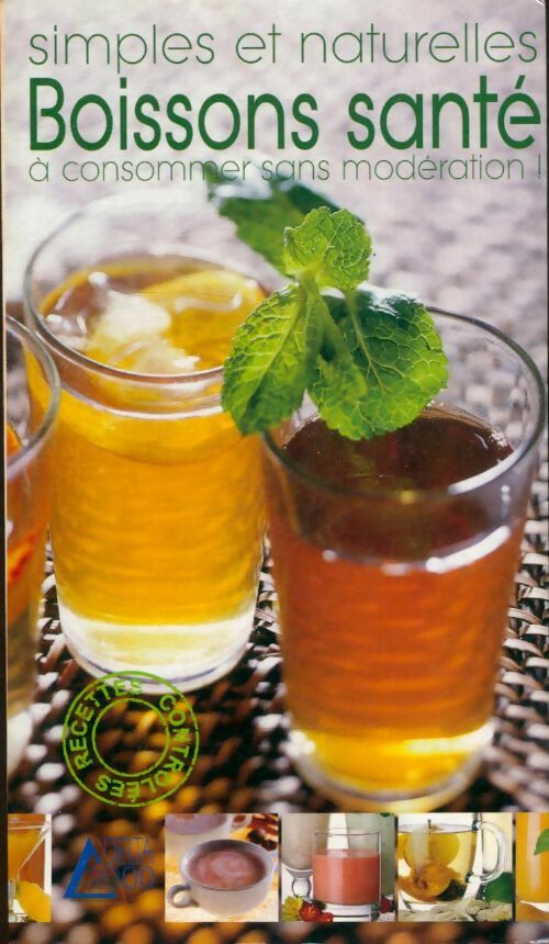 Livrenpoche : Simple et naturelles boissons santé - Lionel Clergeaud - Livre