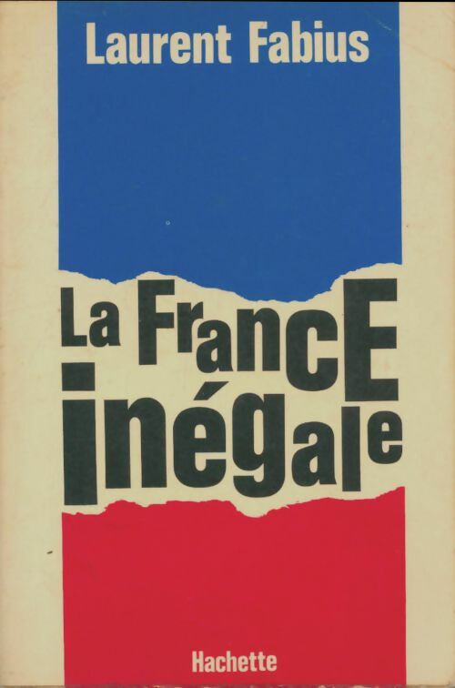 Livrenpoche : La France inégale - Laurent Fabius - Livre