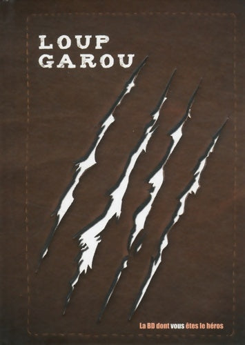 Livrenpoche : Loup garou - la bd dont vous Étés le héros - 2d - Livre