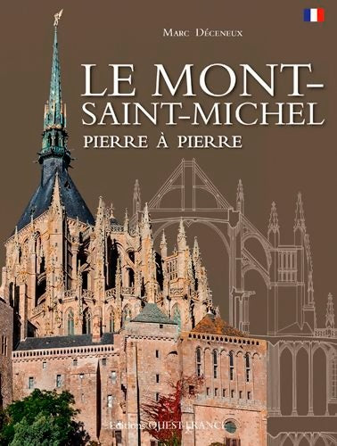 Livrenpoche : Le mont-saint-michel pierre à pierre - Marc Deceneux - Livre