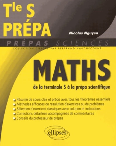 Livrenpoche : Mathématiques de la terminale s à la prépa scientifique - M. Nicolas Nguyen - Livre