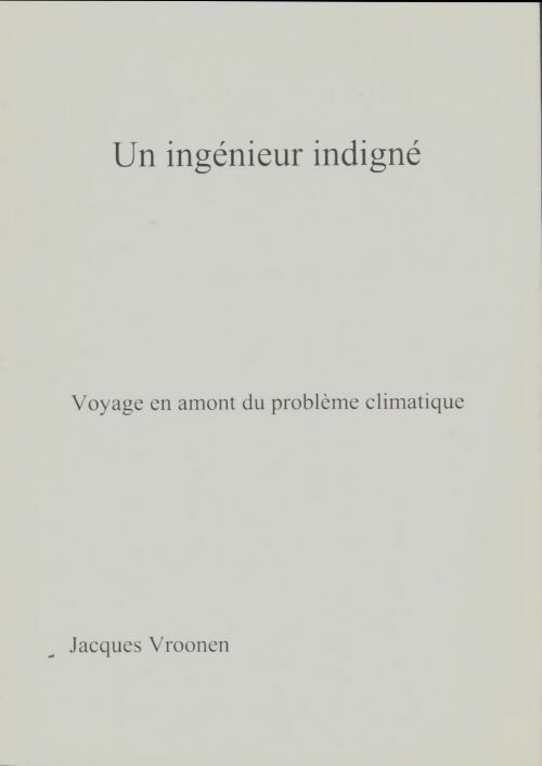 Livrenpoche : Un ingénieur indigné - Jacques Vroonen - Livre