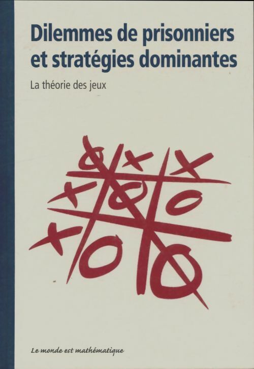 Livrenpoche : Dilemmes de prisonniers et stratégies dominantes - Jordi Deulofeu - Livre