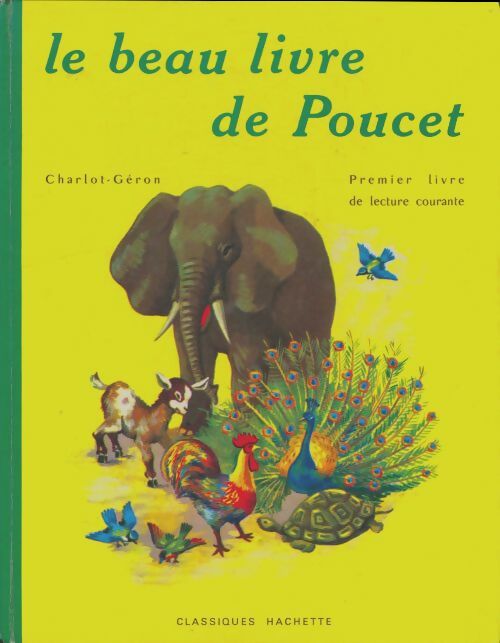 Le beau livre de Poucet - Henri Géron -  Classiques Hachette GF - Livre