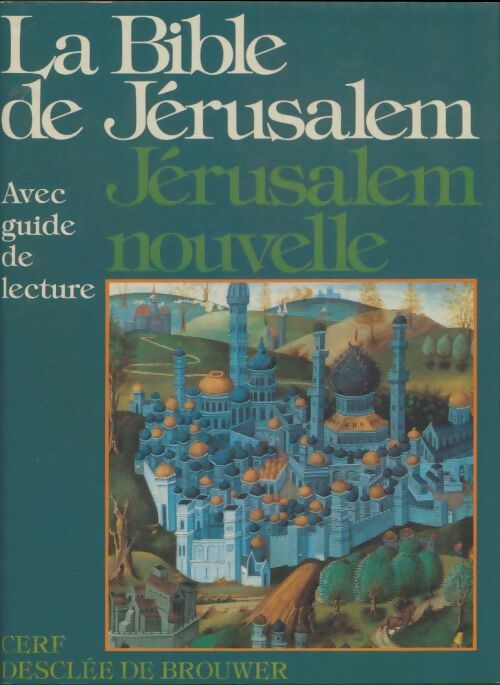 Livrenpoche : La Bible de Jérusalem avec guide de lecture - Jean-Pierre Bagot - Livre