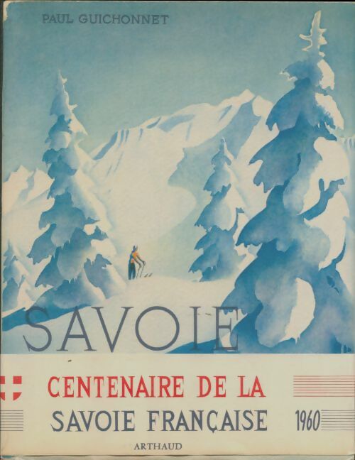Livrenpoche : La Savoie - Paul Guichonnet - Livre