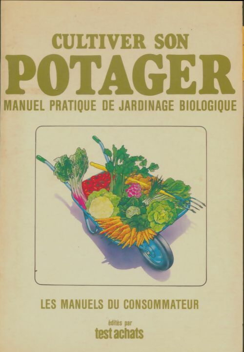 Livrenpoche : Cultiver son potager - Collectif - Livre