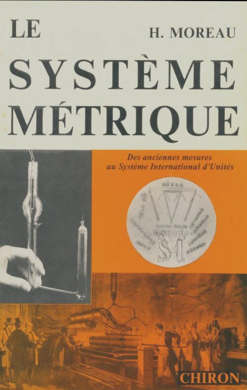 Livrenpoche : Le système métrique - Henri Moreau - Livre