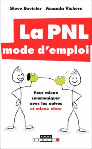 Livrenpoche : La PNL mode d'emploi - Steve Bavister - Livre