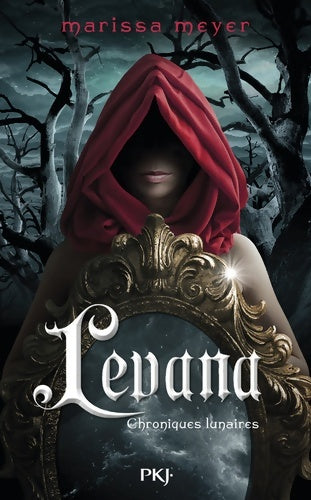 Livrenpoche : Cinder : Levana - Marissa Meyer - Livre