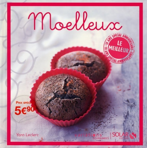 Livrenpoche : Moelleux sucrés et salés - top 10 vg - Yann Leclerc - Livre