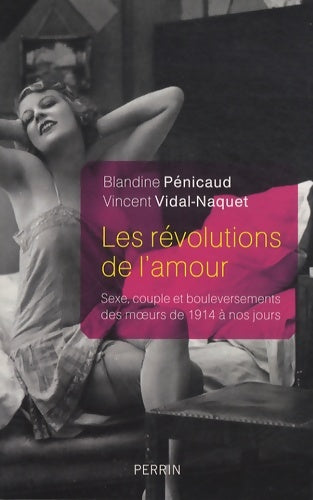 Livrenpoche : Les révolutions de l'amour - Vincent Vidal-naquet - Livre