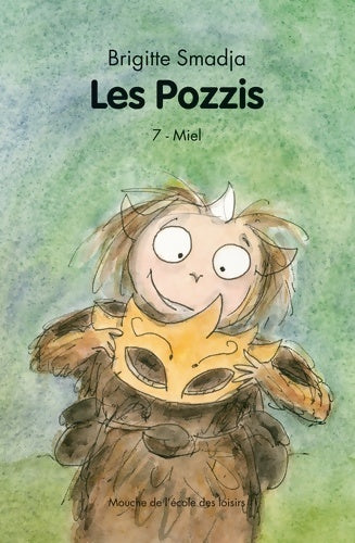 Livrenpoche : Les pozzis t7 miel - Brigitte Smadja - Livre