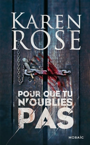 Livrenpoche : Pour que tu n'oublies pas - Karen Rose - Livre