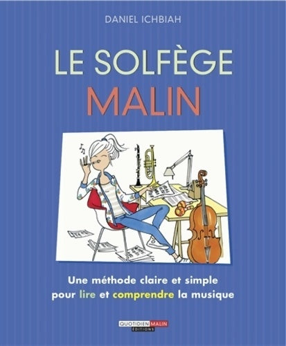 Livrenpoche : Le solfège malin - Daniel Ichbiah - Livre