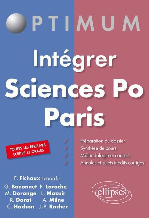 Livrenpoche : Intégrer sciences po paris. Toutes les Épreuves Écrites et orales - Dorange Monica - Livre