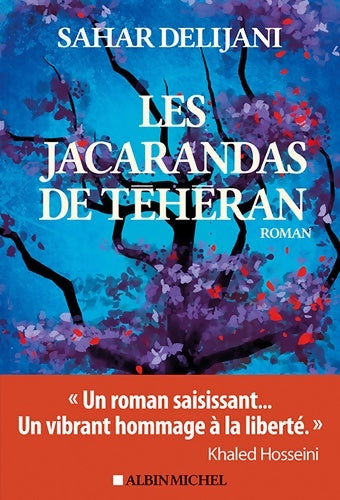 Livrenpoche : Les jacarandas de Téhéran - Sahar Delijani - Livre