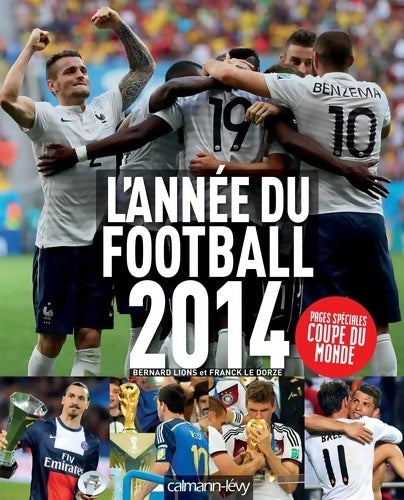Livrenpoche : L année du football 2014-n°42 - Bernard Lions - Livre