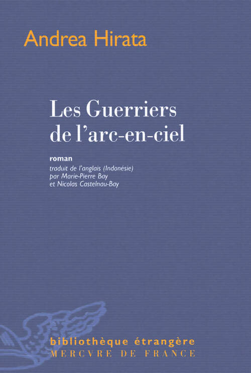 Livrenpoche : Les guerriers de l'arc-en-ciel - Andrea Hirata - Livre