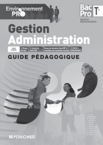 Livrenpoche : Environnement pro gestion administration Terminale bac pro guide pédagogique - Véronique Saunier - Livre