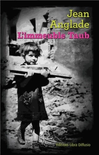 Livrenpoche : L'immeuble Taub - Jean Anglade - Livre