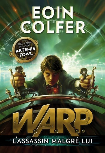 Livrenpoche : Warp Tome I : L'assassin malgré lui - Eoin Colfer - Livre