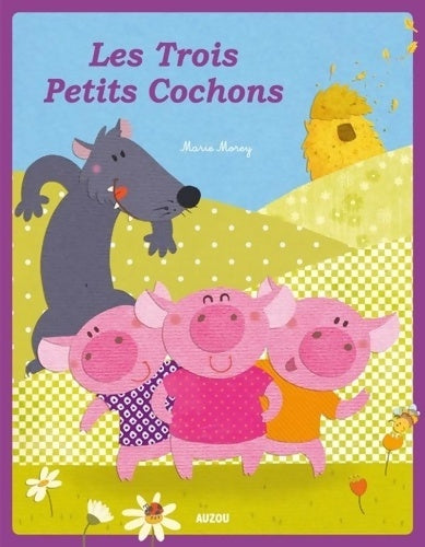 Livrenpoche : Les trois petits cochons - Marie Morey - Livre