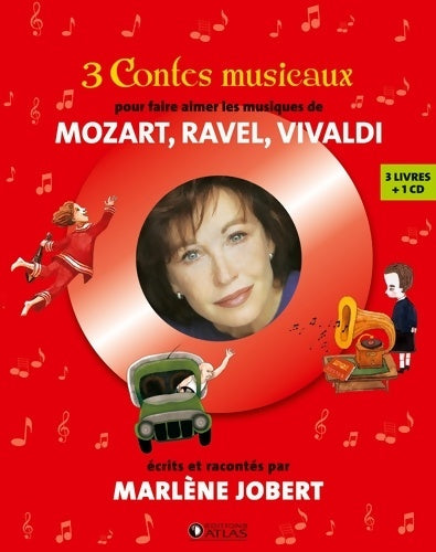 Livrenpoche : Coffret 3 contes musicaux n°2 : Pour faire aimer les musiques de Mozart, Ravel, Vivaldi - Marlène Jobert - Livre