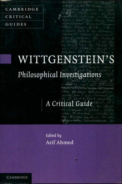 Livrenpoche : Wittgenstein's philosophical investigations : A critical guide - Arif Ahmed - Livre