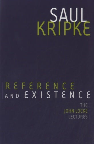 Livrenpoche : Reference and existence. The john locke lectures - Saul A. Kripke - Livre