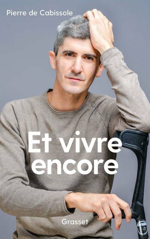 Livrenpoche : Et vivre encore - Pierre De Cabissole - Livre