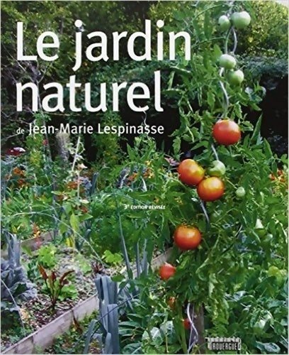 Livrenpoche : Le jardin naturel - Jean-marie Lespinasse - Livre