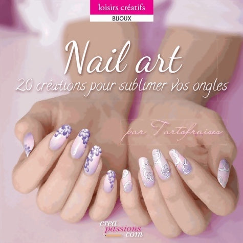 Livrenpoche : Nail art - Tartofraises - Livre