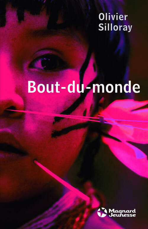 Livrenpoche : Bout-du-monde - Olivier Silloray - Livre