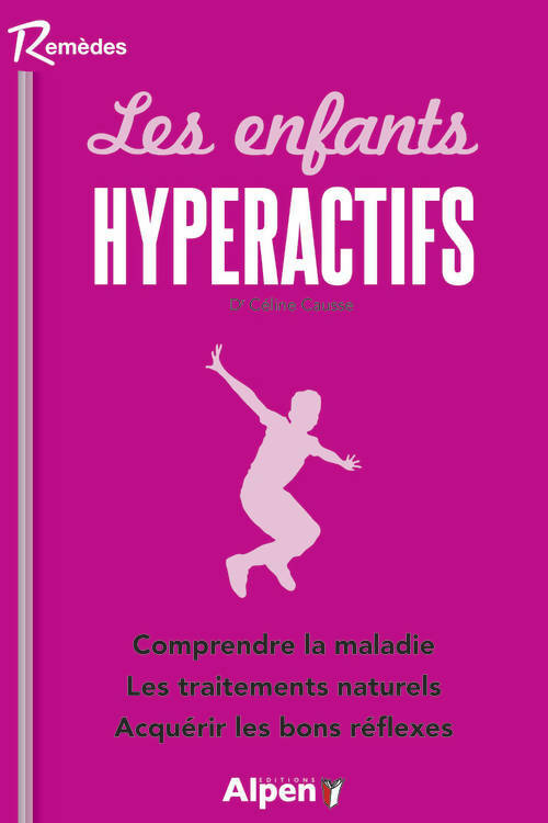 Livrenpoche : Les enfants hyperactifs - Céline Causse - Livre
