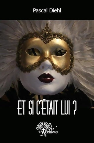 Livrenpoche : Et si c'était lui ? : Roman d'essais - Pascal Diehl - Livre