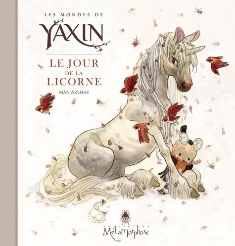 Livrenpoche : Les mondes de yaxin : Le jour de la licorne - Arenas - Livre