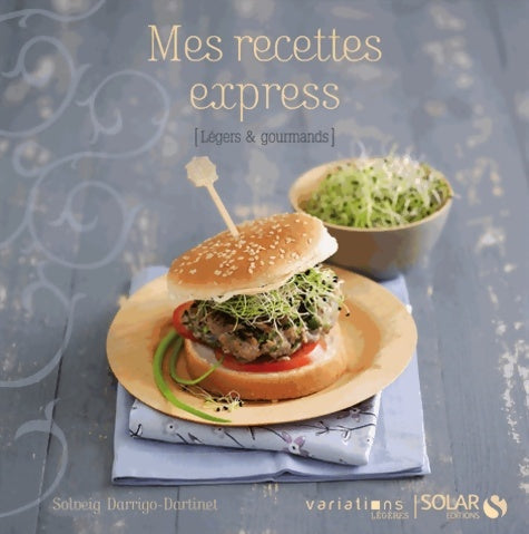 Livrenpoche : Mes recettes express - variations légères - Collectif - Livre