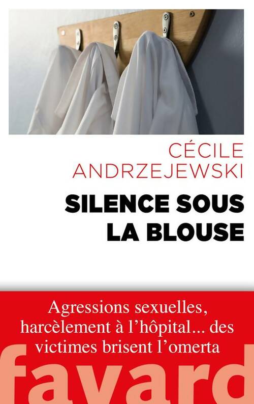 Livrenpoche : Silence sous la blouse - Cécile Andrzejewski - Livre