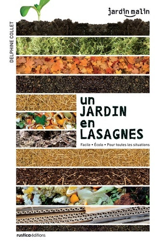 Livrenpoche : Un jardin en lasagnes : Facile - Écolo - pour toutes les situations - Delphine Collet - Livre