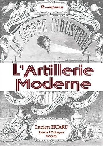 Livrenpoche : L'artillerie moderne - Lucien Huard - Livre